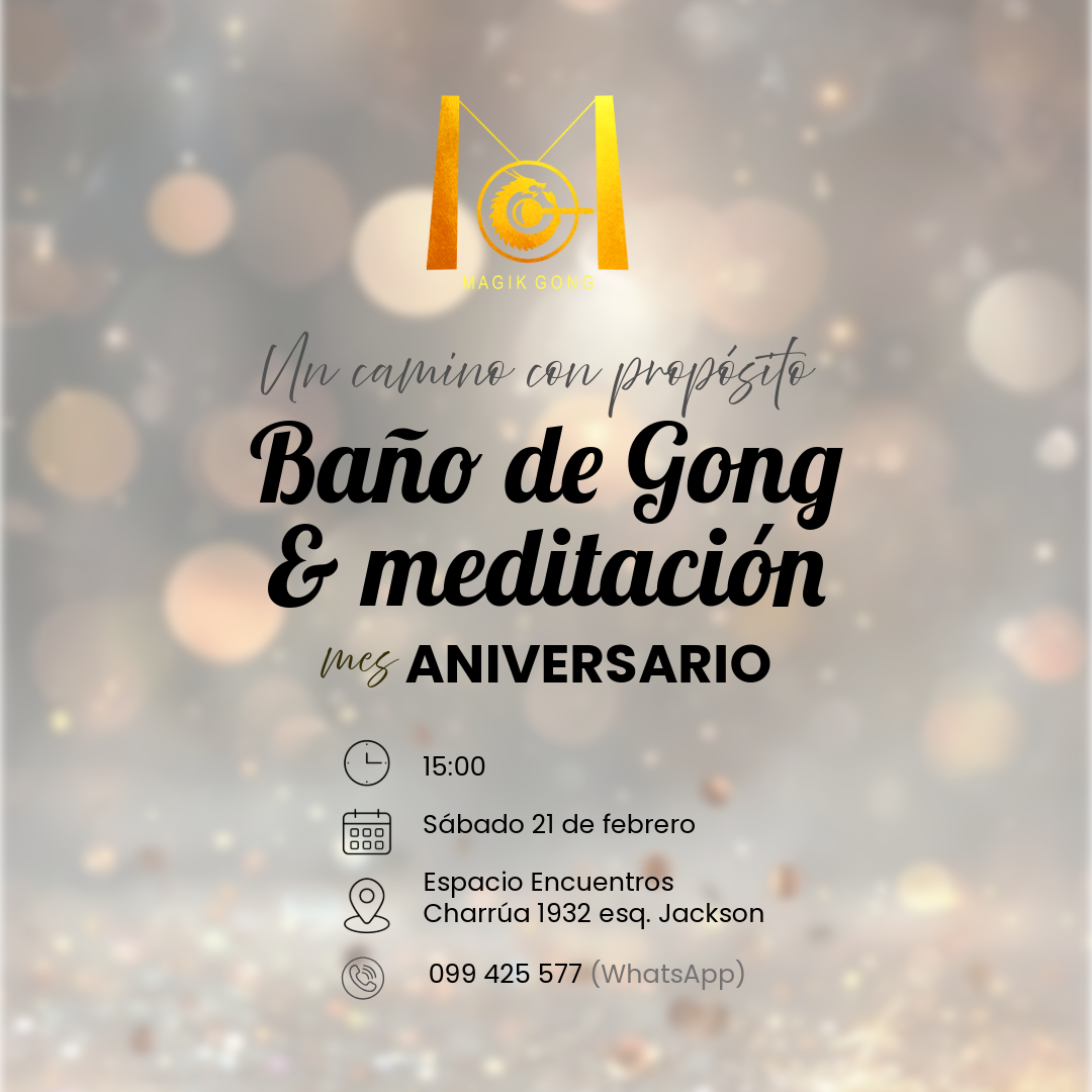 21/2  Baño de Gong – especial aniversario